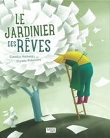 Le jardinier des rêves - Claudio Gobbetti