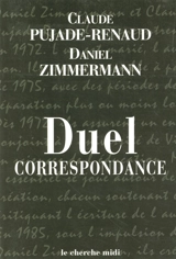 Duel : correspondance - Claude Pujade-Renaud