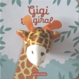Gigi la girafe - Hélène Chetaud
