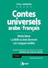 Contes populaires universels en arabe-français : perfectionnement de l'oral et de l'écrit : niveau B1 à B2 du CECRL. Vol. 1 - Charles Perrault