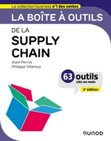 La boîte à outils de la supply chain : 63 outils clés en main - Alain Perrot