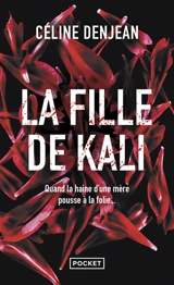 La fille de Kali - Céline Denjean