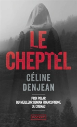 Le cheptel - Céline Denjean