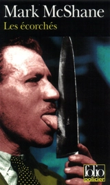 Les écorchés - Mark McShane