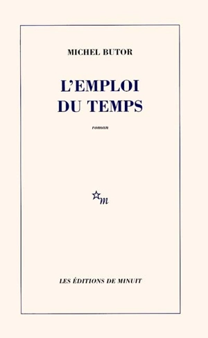 L'emploi du temps - Michel Butor