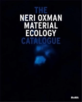 Neri Oxman The Material Ecology Catalogue - Paola Antonelli