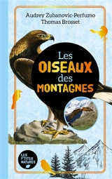 Les oiseaux des montagnes - Audrey Zubanovic-Perfumo