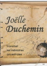 Joëlle Duchemin transmet les mémoires ancestrales : elle voit et entend les défunts - Joëlle Duchemin