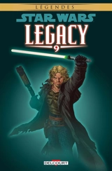 Star Wars : legacy. Vol. 9. Le destin de Cade - John Ostrander