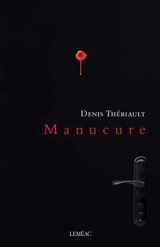 Manucure - Denis Thériault