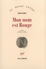 Mon nom est Rouge - Orhan Pamuk