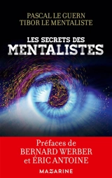 Les secrets des mentalistes - Pascal Le Guern