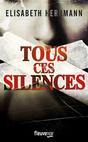 Tous ces silences - Elisabeth Herrmann