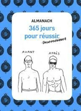 Almanach 365 jours pour réussir monsieur - John-Harvey Marwanny