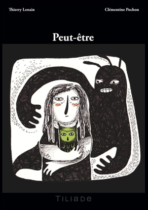 Peut être - Thierry Lenain
