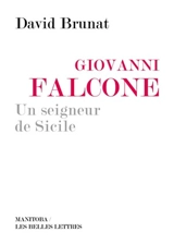 Giovanni Falcone, un seigneur de Sicile - David Brunat