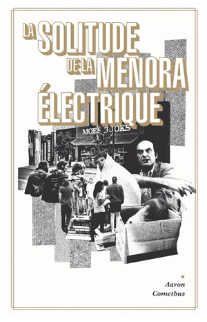 La solitude de la menora électrique - Aaron Cometbus