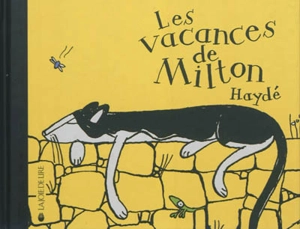 Les vacances de Milton - Haydé Ardalan