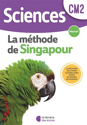 Sciences, la méthode de Singapour, CM2 : manuel - Cédric Deffayet