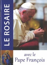 Le rosaire avec le pape François - François