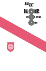 Dialogues Hubert Fichte - Jean Genet