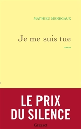 Je me suis tue - Mathieu Menegaux