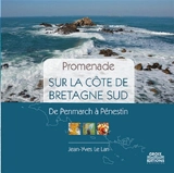 Promenade sur la côte de Bretagne Sud : de Penmarch à Pénestin - Jean-Yves Le Lan