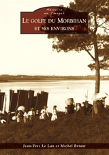 Le golfe du Morbihan et ses environs - Jean-Yves Le Lan