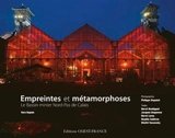 Empreintes et métamorphoses : le bassin minier, Nord-Pas de Calais - Philippe Dupuich