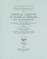 Comptes de l'argentier de Charles le Téméraire, duc de Bourgogne. Vol. 2. Année 1469 : le registre CC 1924 des Archives générales du royaume, Bruxelles