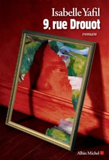 9, rue Drouot - Isabelle Yafil