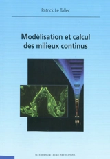 Modélisation et calcul des milieux continus - Patrick Le Tallec