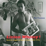 Listen Whitey ! : sons & images du Black Power (1965-1975) - Pat Thomas