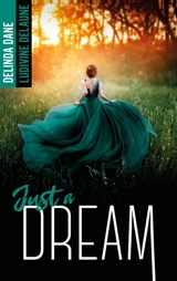 Just a dream - Delinda Dane
