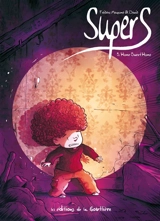 Supers. Vol. 3. Home sweet home - Frédéric Maupomé