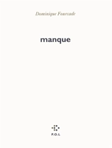 Manque - Dominique Fourcade