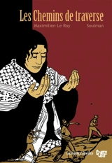 Les chemins de traverse - Maximilien Le Roy