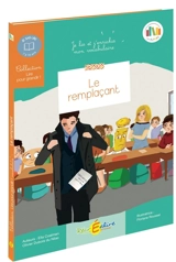 La planète des Alphas. Le remplaçant : enrichissez votre vocabulaire - Ella Coalman