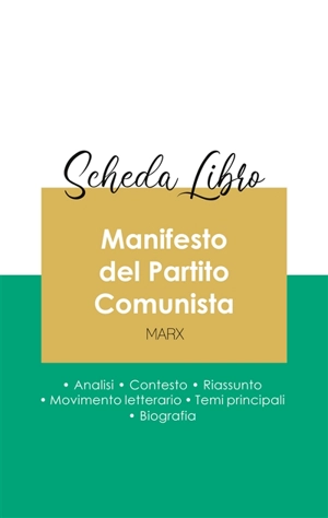 Scheda libro Manifesto del Partito Comunista di Karl Marx (analisi letteraria di riferimento e riassunto completo) - Marx, Karl