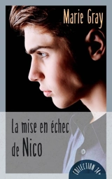 La mise en échec de Nico - Marie Gray