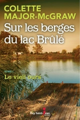 Le vieil ours 1 - Colette Major-McGraw