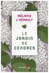 Le jardin de cendre - L'Hérault, Mélanie