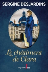 Le châtiment de Clara - Sergine Desjardins