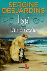 L'île des exclus 1 - Sergine Desjardins