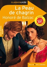 La peau de chagrin : oeuvre au programme, nouveau bac - Honoré de Balzac
