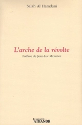 L'arche de la révolte - Salah al- Hamdani