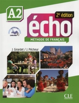 Echo A2, méthode de français : livre de l'élève, DVD-ROM - Jacky Girardet