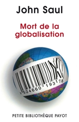Mort de la globalisation - John Saul