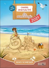 La numérologie : 2021 - Denis Schneider