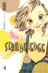 Strobe Edge. Vol. 4 - Io Sakisaka